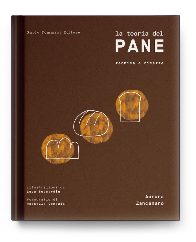 Aurora Zancanaro La teoria del pane libro 320 pagine ricette